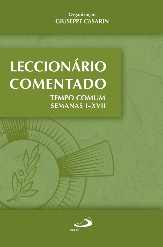 Leccionário comentado Tempo Comum