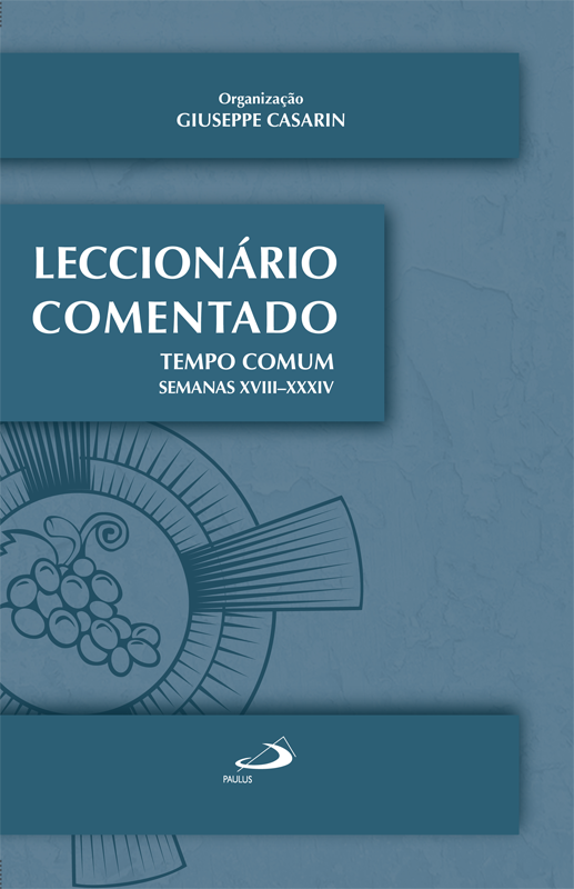 Leccionário comentado Tempo Comum