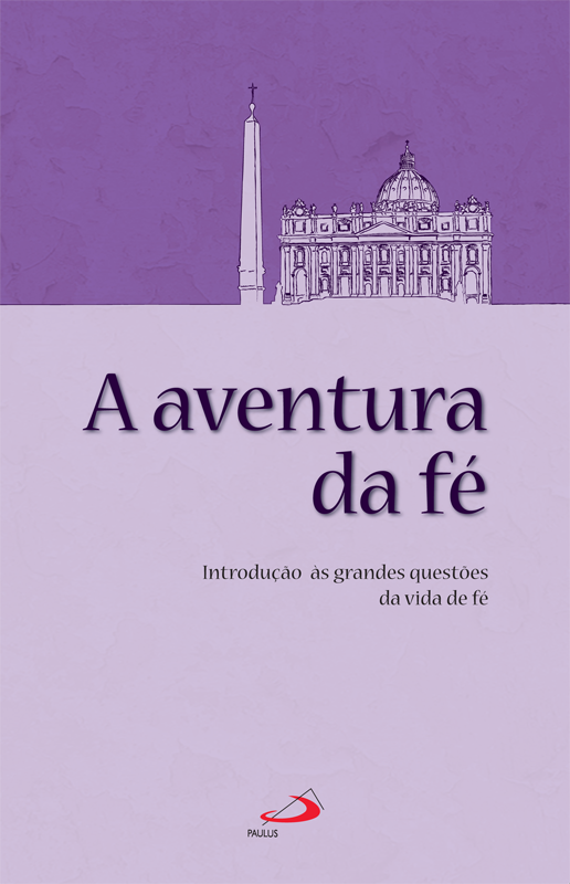 A aventura da fé