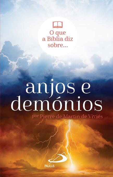 O que a Bíblia diz sobre anjos e demónios