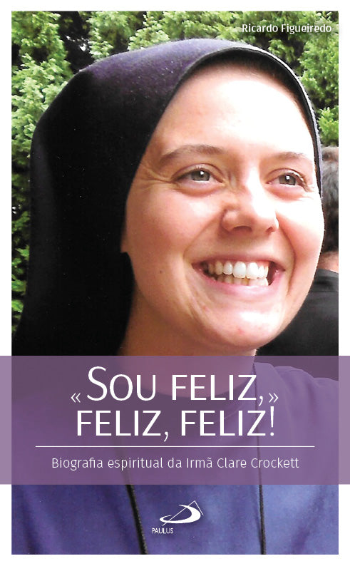 «Sou Feliz, Feliz, Feliz»