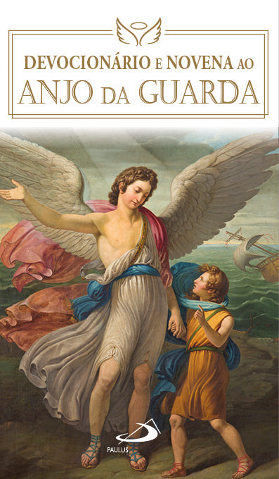 Devocionário e novena ao Anjo da Guarda