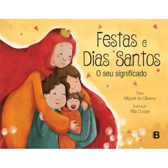 Festas e Dias Santos - o Seu Significado