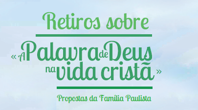 Retiros sobre a Palavra de Deus