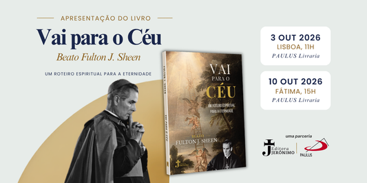 Apresentação do livro "Vai para o Céu" do Beato Fulton J. Sheen