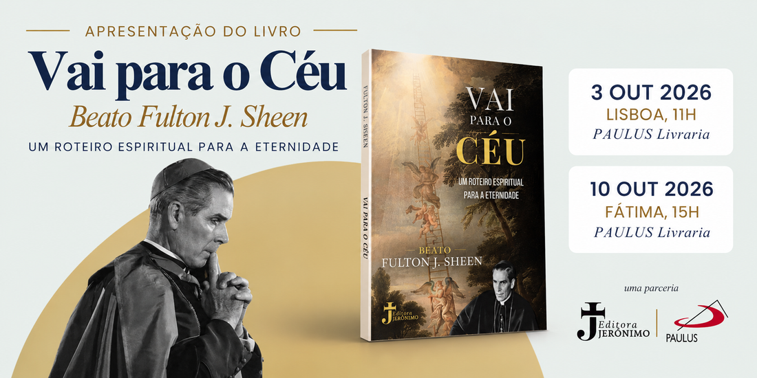 Apresentação do livro "Vai para o Céu" do Beato Fulton J. Sheen
