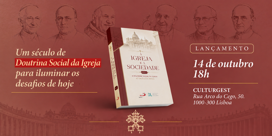 Apresentação do livro "A Igreja e a Sociedade – Vol. I - A Doutrina Social da Igreja – As Encíclicas Papais"