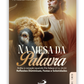 Na mesa da Palavra - Ardia o coração quando Ele falava - Reflexões Dominicais, Festas e Solenidades Ano C – São Lucas