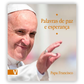 Palavras de Paz e Esperança