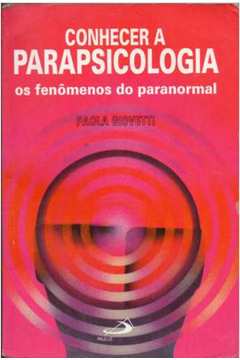 Conhecer a parapsicologia