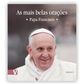 Papa Francisco - As mais belas orações II