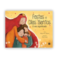 Festas e Dias Santos - o Seu Significado