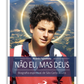Não eu, mas Deus - Biografia espiritual de São Carlo Acutis