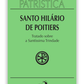 Santo Hilário de Poitiers - Tratado sobre a Santíssima Trindade (Patrística 22)