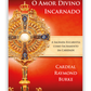 O Amor Divino Incarnado - A Sagrada Eucaristia como Sacramento da Caridade
