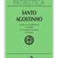 Santo Agostinho - Contra os Acadêmicos | A Ordem | A grandeza da Alma | O Mestre (Patrística 24)