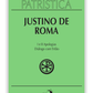 Justino de Roma - I e II Apologias | Diálogo com Trifão (Patrística 3)