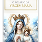 O Rosário da Virgem Maria