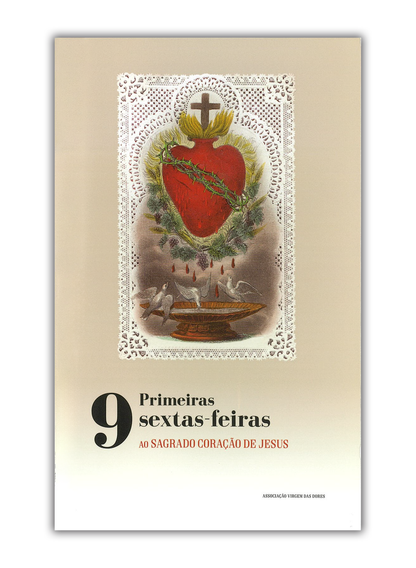 9 Primeiras Sextas-feiras ao Sagrado Coração de Jesus | 5 Primeiros Sábados ao Imaculado Coração de Maria