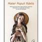 Mater Populi fidelis - Nota doutrinal sobre alguns títulos marianos referentes à cooperação de Maria na obra da Salvação