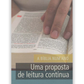 A Bíblia num ano - Uma proposta de leitura contínua