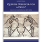 Quereis oferecer-vos a Deus?