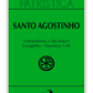 Santo Agostinho - Comentários a São João I - Evangelho - Homilias 1-49 (Patrística 47/1)