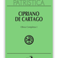 Cipriano de Cartago - Obras Completas I (Patrística 35/1)