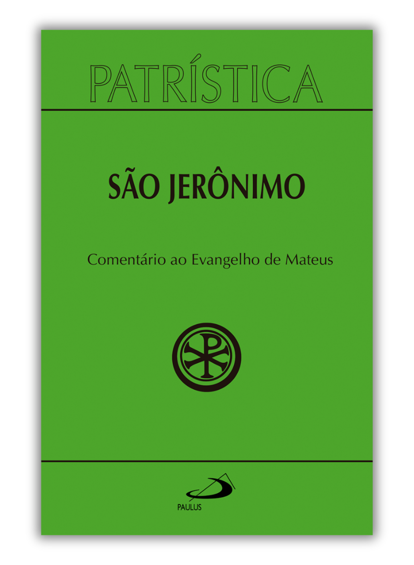 São Jerônimo - Comentário ao Evangelho de São Mateus (Patrística 44)