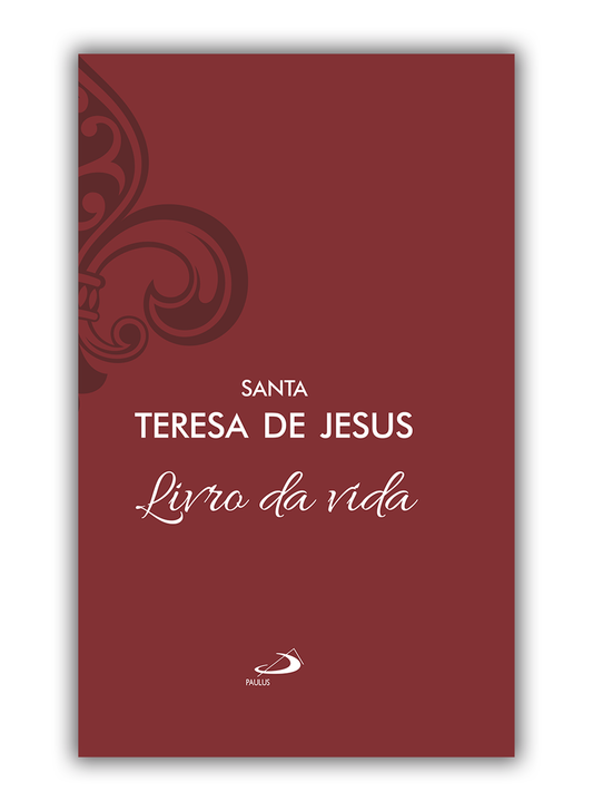 Livro da vida - Santa Teresa de Jesus