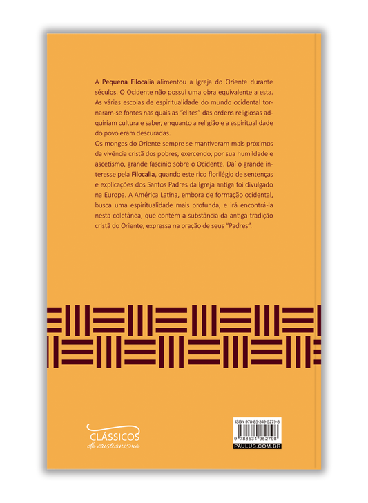Pequena Filocalia - O Livro Clássico da Igreja Oriental