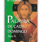 A Palavra de cada Domingo - Ano A
