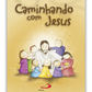Caminhando com Jesus