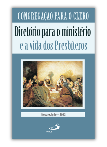 Diretório para o ministério e a vida dos Presbíteros