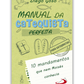 Manual da catequista perfeita - 10 mandamentos que nem Moisés conhecia