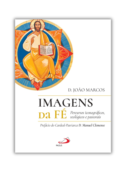 Imagens da Fé - Percurso iconográficos, teológicos e pastorais