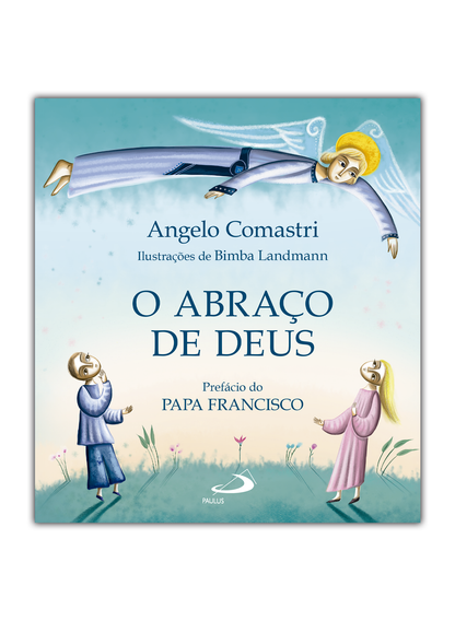 O abraço de Deus