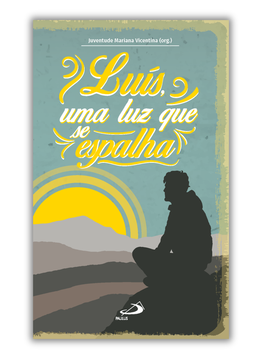 Luís, uma luz que se espalha