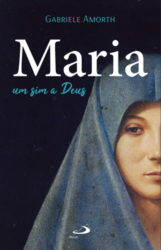 Maria, um sim a Deus