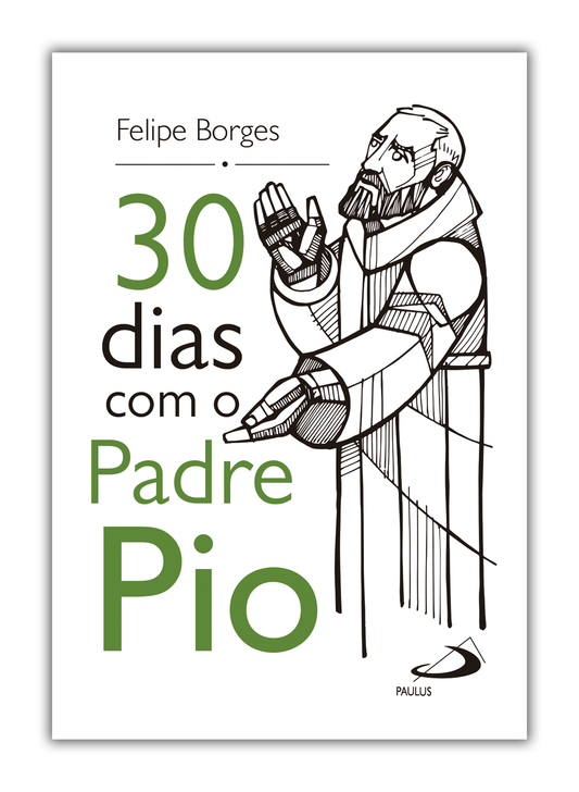 30 dias com o Padre Pio