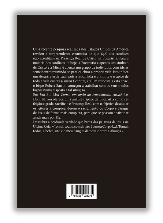 Isto é o meu Corpo - Um apelo ao renascimento eucarístico