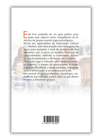 83 jogos psicológicos para a dinâmica de grupos - Um manual para psicólogos, professores, animadores socioculturais