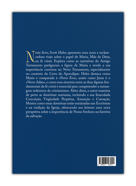 Ave, Salve Rainha Santíssima - A Mãe de Deus no mundo de Deus