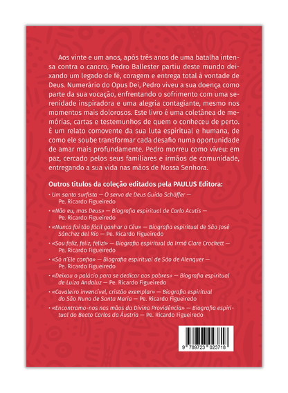 «Nunca fui tão feliz» - Biografia espiritual de Pedro Ballester