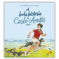 A Bela História de Carlo Acutis