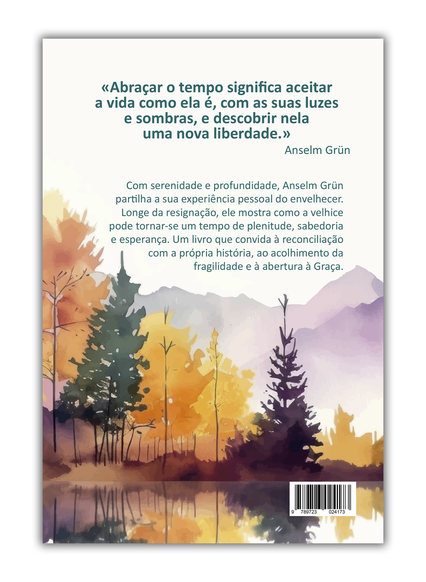 Abraçar o tempo - Porque gosto de envelhecer