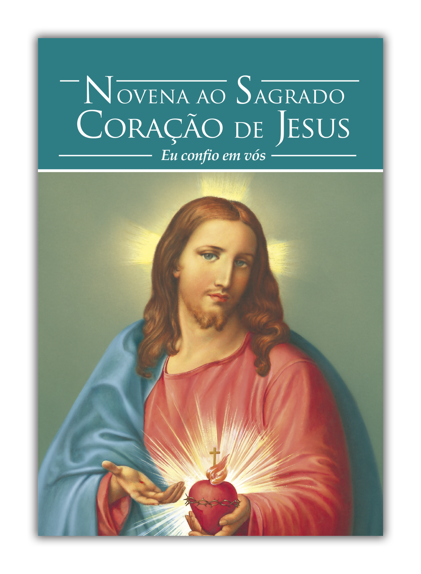 Novena ao Sagrado Coração de Jesus - Eu confio em vós