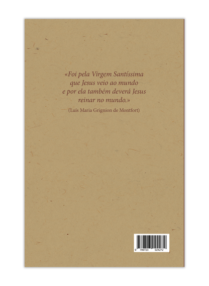 Tratado da verdadeira devoção à Santíssima Virgem Maria - São Luís Maria Grignion de Montfort