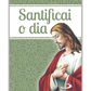 Santificai o dia