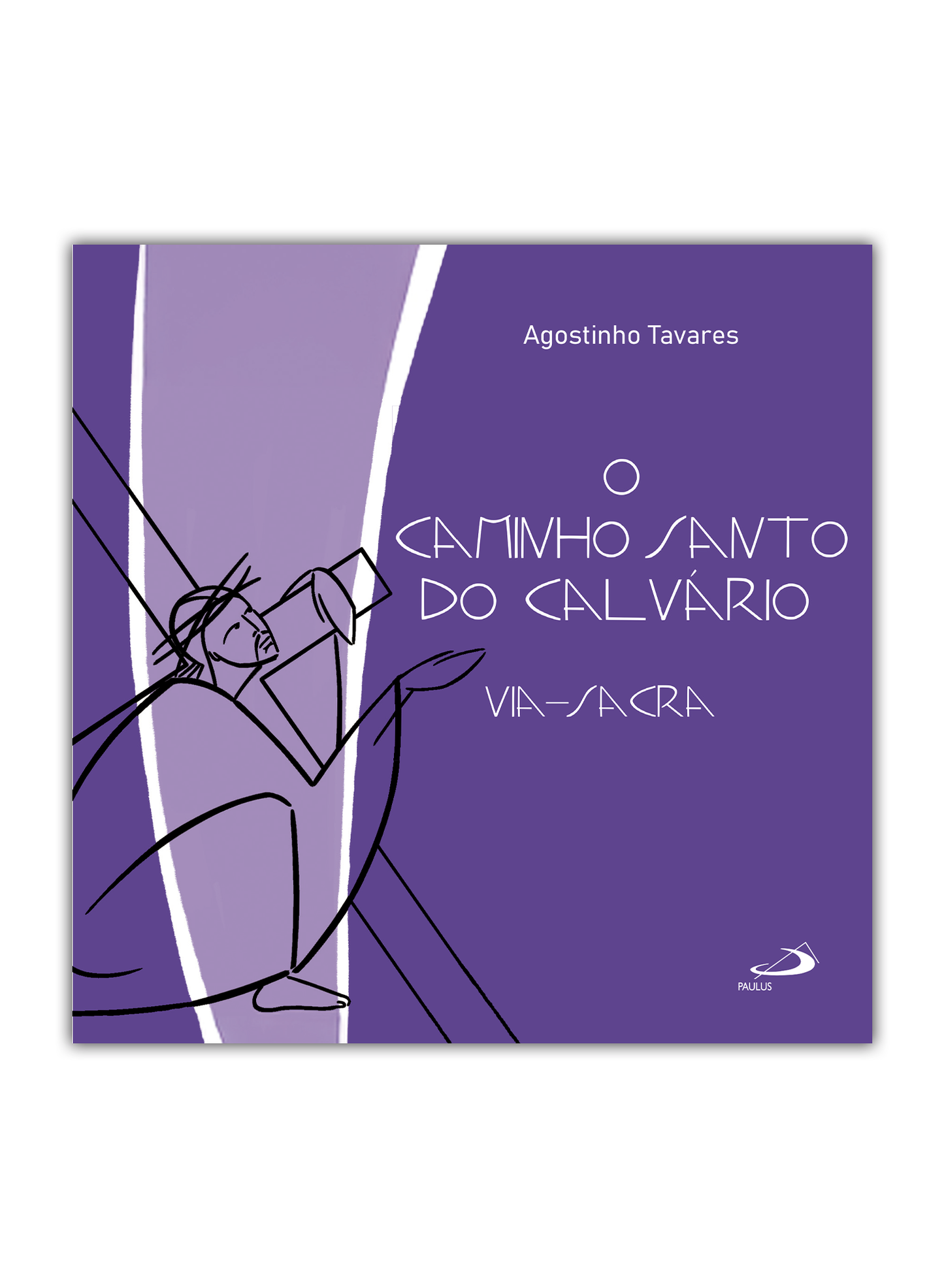 O Caminho Santo do Calvário - Via-Sacra